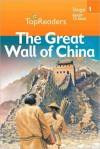 The Great Wall of China: Stage 1 (Top Readers) - Denise Ryan