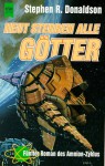 Der Schritt ins Verderben: Heut sterben alle Götter (Amnion, #5) - Stephen R. Donaldson