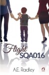 Flight SQA016 (The Flight Series) (Volume 1) by A. E. Radley (2016-03-16) - A. E. Radley