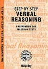 Step By Step Verbal Reasoning - Philip Kay