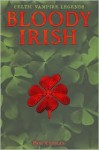 Bloody Irish - Bob Curran