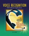 Voice Recognition With Software Applications, Student Text With Cd Rom - Lyn R. Clark