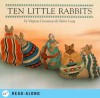 Ten Little Rabbits - Sylvia Long, Virginia Grossman