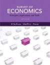 Survey of Economics: Principles, Applications and Tools Plus New Myeconlab with Pearson Etext Access Card (1-Semester Access) - O'Sullivan