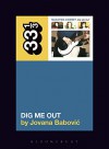 Sleater-Kinney's Dig Me Out (33 1/3) - Jovana Babovic
