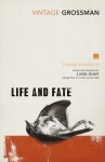 Life and Fate - Vasily Grossman, Linda Grant, Robert Chandler