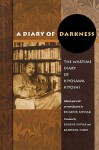 A Diary of Darkness: The Wartime Diary of Kiyosawa Kiyoshi - Kiyosawa Kiyoshi, Marius B. Jansen, Eugene Soviak, Kamiyama Tamie