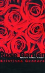 The Rose Garden: Reading Marcel Proust - Kristjana Gunnars