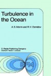 Turbulence In The Ocean - Andreĭ Sergeevich Monin, R.V. Ozmidov