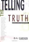 Telling the Truth - D.A. Carson