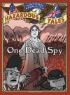 Nathan Hale's Hazardous Tales: One Dead Spy - Nathan Hale