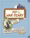 My Secret War Diary, by Flossie Albright: My History of the Second World War 1939-1945 - Marcia Williams