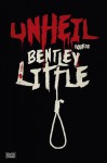 Unheil: Horror - Bentley Little, Christina Neuhaus