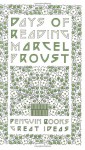 Days of Reading (Great Ideas) - Marcel Proust