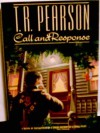 Call and Response - T.R. Pearson