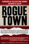 Rogue Town - Dennis Griffin