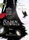 Rabenschwärze: Der Grubenmann - Markus Kammer, Halo Summer