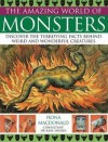 The Amazing World of Monsters - Fiona MacDonald