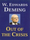 Out of the Crises - W. Edwards Deming