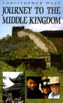 Journey to the Middle Kingdom - Christopher West