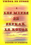 Les mines de Senkar le Rouge (Théor de Nugge t. 1) - Didier Dufresne