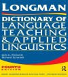 Longman Dictionary of Language Teaching and Applied Linguistics - Jack C Richards, Richard W. Schmidt