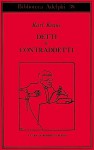 Detti e contraddetti - Karl Kraus, Roberto Calasso