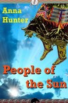 People of the Sun (Historical Western Romance) - Anna Hunter