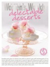 Delectable Desserts - The Australian Women's Weekly