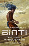 Binti: The Night Masquerade - Nnedi Okorafor