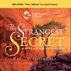 The Strangest Secret and This I Believe: How to Live the Life You Desire - Earl Nightingale, Vic Conant, Earl Nightingale, Vic Conant, Nightingale Conant