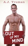 Out of My Mind (Browerton University Book 3) - A.J. Truman