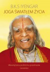 Joga światłem życia - B. K. S. Iyengar