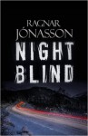 Nightblind - Quentin Bates, Ragnar Jónasson