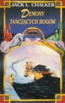 Demony Tańczących Bogów - Jack L. Chalker