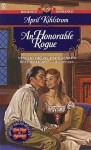 An Honorable Rogue - April Kihlstrom