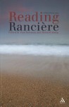 Reading Ranciere: Critical Dissensus - Richard Stamp, Richard Stamp