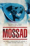 Mossad: The Great Operations of Israel's Secret Service - Michael Bar-Zohar, Nissim Mishal