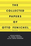 The Collected Papers of Otto Fenichel: First Series - Otto Fenichel, Hanna Fenichel, David Rapaport
