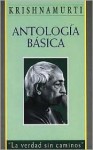 Antologia Basica - Jiddu Krishnamurti