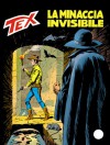 Tex n. 310: La minaccia invisibile - Mauro Boselli, Gianluigi Bonelli, Guglielmo Letteri, Aurelio Galleppini
