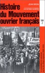 Histoire du mouvement ouvrier français, tome 2 - J. Bron