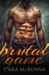 Brutal Game (Flynn and Laurel Book 2) - Cara McKenna