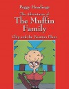 The Adventures of the Muffin Family: Chip and the Vacation Plans - Peggy Headings