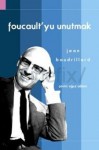 Foucault'yu Unutmak - Jean Baudrillard, Oğuz Adanır