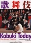 Kabuki Today: The Art and Tradition - Seiichi Makino, Shunji Ohkura