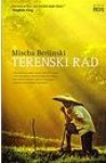 Terenski rad - Mischa Berlinski, Marinko Raos