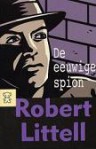 De eeuwige spion - Robert Littell