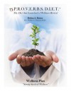 P.R.O.V.E.R.B.S. D.I.E.T. Wellness Plan: Sowing Seeds of Wellness - Melissa A. Boston, William A. Thurston