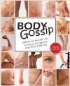 Body Gossip: The Book - Ruth Rogers, Natasha Devon